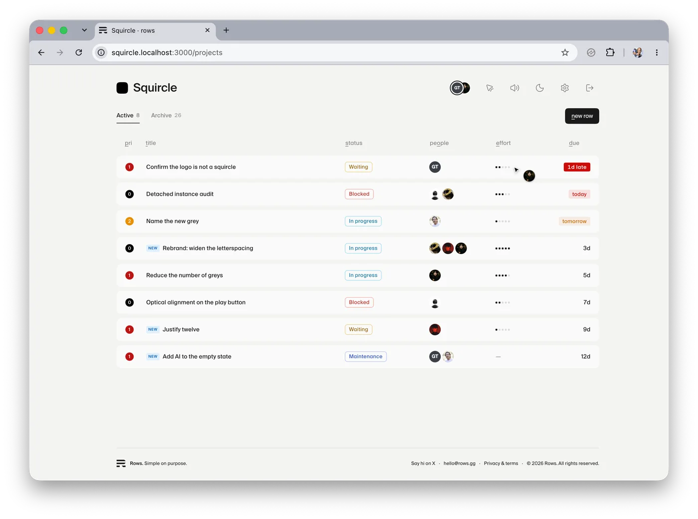 The current version of Rows: the same board with avatars, effort dots, relative due dates, and a quieter, tighter layout.